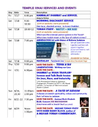 TEMPLE SINAI SERVICES and EVENTS Day Date Time Description Fri 7/17 6:30 Pm KABBALAT SHABBAT and SERVICE