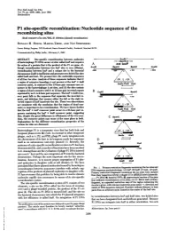 P1 Site-Specific Recombination: Nucleotide Sequence of the Recombining Sites (Dyad Symmetry/Lox Site/BAL-31 Deletion/Plasmid Recombination) RONALD H