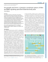 A Cartesian Coordinate System of Wnt and BMP Signaling Specifies Bilaterian Body Axes Christof Niehrs*