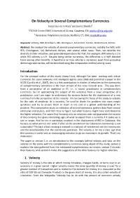 On Velocity in Several Complementary Currencies