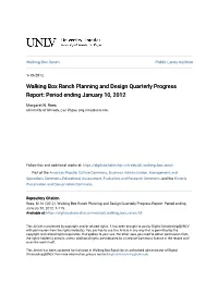 Walking Box Ranch Planning and Design Quarterly Progress Report: Period Ending January 10, 2012