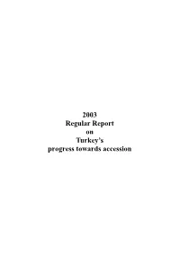 2003 Regular Report on Turkey's Progress Towards Accession