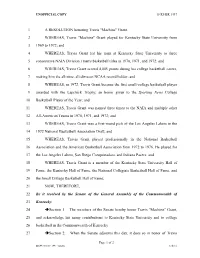 A RESOLUTION Honoring Travis "Machine" Grant. 1 WHEREAS, Travis "Machine" Grant Played for Kentucky State Un