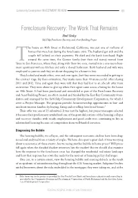 Foreclosure Recovery: the Work That Remains Paul Staley Self-Help Foreclosure Recovery and Asset Building Project
