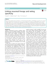 Linking Neuronal Lineage and Wiring Specificity Hongjie Li1†, S