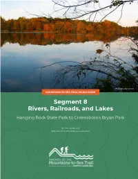 Segment 8 Rivers, Railroads, and Lakes Hanging Rock State Park to Greensboro’S Bryan Park
