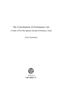 The Convaluation of Performance Art a Study of Peer Recognition Among Performance Artists