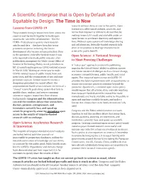A Scientific Enterprise That Is Open by Default and Equitable by Design: the Time Is