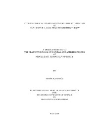 Hydrogeological Investigation and Characterization of Alpu Sector-A Coal Field in Eskisehir-Turkey a Thesis Submitted to the Gr