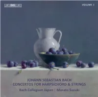 Johann Sebastian Bach Concertos for Harpsichord & Strings