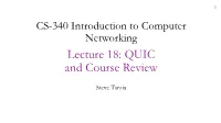 QUIC and Course Review