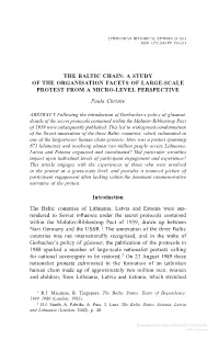 THE BALTIC CHAIN: a STUDY of the ORGANISATION FACETS of LARGE-SCALE PROTEST from a MICRO-LEVEL PERSPECTIVE Paula Christie