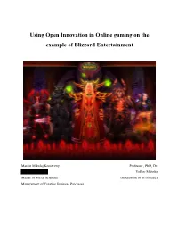 Using Open Innovation in Online Gaming on the Example of Blizzard Entertainment