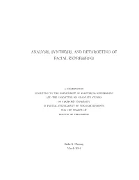 Analysis, Synthesis, and Retargeting of Facial Expressions