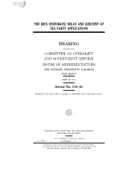 The Irs's Systematic Delay and Scrutiny Of