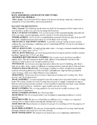 CHAPTER 15 ROOF ASSEMBLIES and ROOFTOP STRUCTURES SECTION 1501 GENERAL 1501.1 Scope