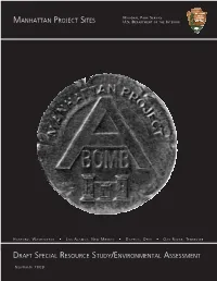 Manhattan Project Sites, Draft Special Resource Study/Environmental Assessment