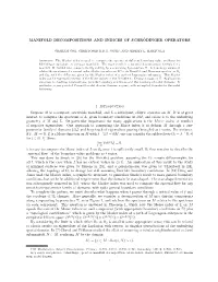 Manifold Decompositions and Indices of Schrödinger Operators