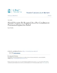 Should Security Be Required As a Pre-Condition to Provisional Injunctive Relief Dan B