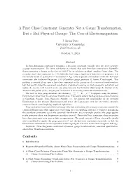 A First Class Constraint Generates Not a Gauge Transformation, but a Bad Physical Change: the Case of Electromagnetism