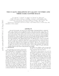 The Scaling Relations of Galaxy Clusters and Their Dark Matter Halos