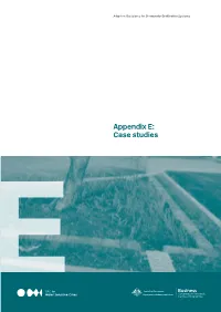 Appendix E: Case Studies E Adoption Guidelines for Stormwater Biofiltration Systems Appendix E – Case Studies | 2