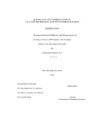 BANDWAGON and UNDERDOG EFFECTS on a LOW-INFORMATION, LOW-INVOLVEMENT ELECTION DISSERTATION Presented in Partial Fulfillment Of