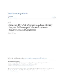 Distributed STOVL Operations and Air-Mobility Support: Addressing the Mismatch Between Requirements and Capabilities Robert C