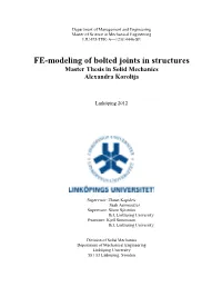 FE-Modeling of Bolted Joints in Structures Master Thesis in Solid Mechanics Alexandra Korolija