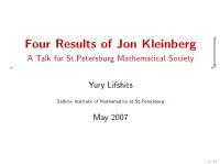 Four Results of Jon Kleinberg a Talk for St.Petersburg Mathematical Society