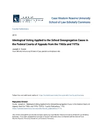 Ideological Voting Applied to the School Desegregation Cases in the Federal Courts of Appeals from the 1960S and 1970S