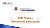 IIMT Studies Welcome All Participants Enabling Growth Through Education 4Th Ranked E-Learning Institute of India Enabling Growth Through Education