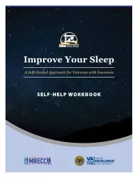 Improve Your Sleep: a Self-Guided Approach for Veterans with Insomnia (Self-Help Workbook)