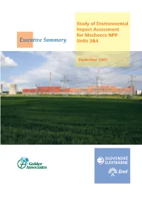 Study of Environmental Impact Assessment for Mochovce NPP Executive Summary Units 3&4
