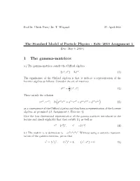 1 the Gamma-Matrices A.) the Gamma-Matrices Satisfy the Cliﬀord Algebra
