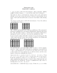 Mathematics 262 Homework 1 Solutions 1. Can You Find a Field With