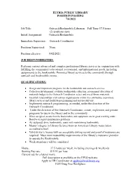 Outreach/Bookmobile Librarian – Full Time-37.5 Hours (2) Positions Open Initial Assignment: Outreach/Bookmobile