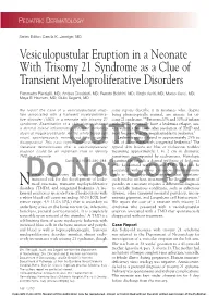 Vesiculopustular Eruption in a Neonate with Trisomy 21 Syndrome As a Clue of Transient Myeloproliferative Disorders