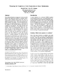 Measuring the Complexity of Join Enumeration in Query Optimization Kiyoshi Ono I, Guy M