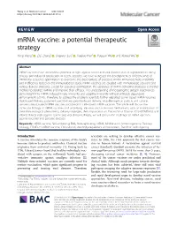 Mrna Vaccine: a Potential Therapeutic Strategy Yang Wang† , Ziqi Zhang† , Jingwen Luo† , Xuejiao Han† , Yuquan Wei and Xiawei Wei*