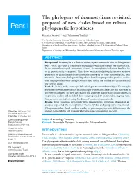 Proposal of New Clades Based on Robust Phylogenetic Hypotheses