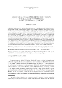 SEASONAL PASTORAL EXPLOITATION of FORESTS in the AREA of SUBCARPATHIA in the 15TH and 16TH CENTURY