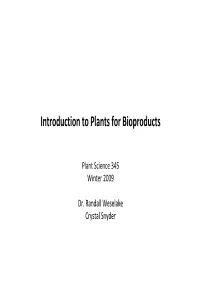 Introduction to Plants for Bioproducts
