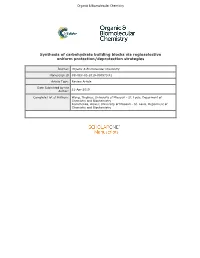 Synthesis of Carbohydrate Building Blocks Via Regioselective Uniform Protection/Deprotection Strategies