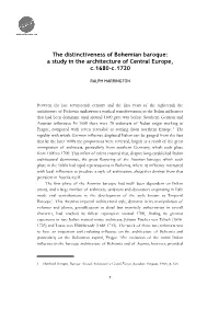 The Distinctiveness of Bohemian Baroque: a Study in the Architecture of Central Europe, C.1680-C.1720