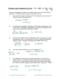 The Ideal and Combined Gas Laws PV = Nrt Or P1V1 = P2V2 T1 T2