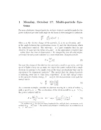 1 Monday, October 17: Multi-Particle Sys- Tems