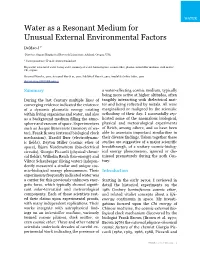 Demeo J. Water As a Resonant Medium for Unusual External