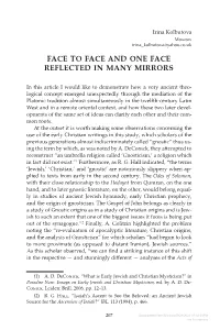 Face to Face and One Face Reflected in Many Mirrors