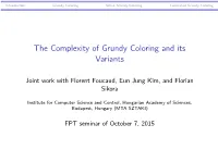 The Complexity of Grundy Coloring and Its Variants